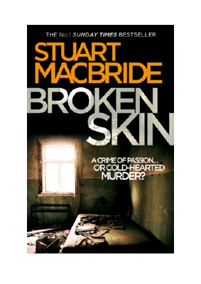 Baixar Broken Skin PDF Grátis - Stuart MacBride.pdf